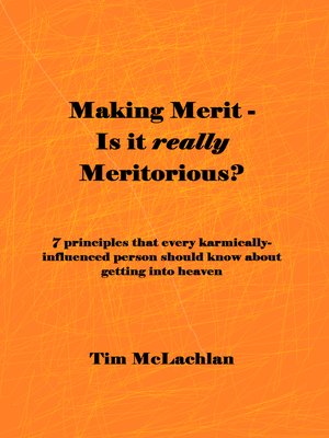 cover image of Making Merit--Is It Really Meritorious?